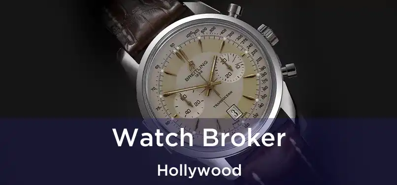  Watch Broker Hollywood